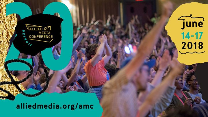 Allied Media Conference. Community media. Media-based organizing. Community action.